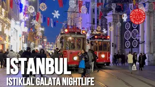 Incredible nightlife Istanbul 2023 City Center Istiklal Street-Galata Tower | Walking Tour 4K UHD