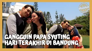 GANGGUIN PAPA SYUTING HARI TERAKHIR DI BANDUNG