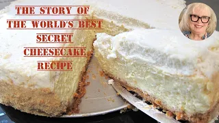 The Story of the World's Best Secret Cheesecake Recipe