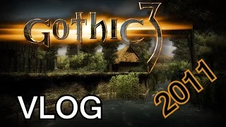 Vlog [#1]: Wspomnienia z Gothic'a 3 (2011)