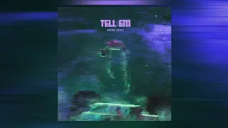 squirl beats - tell em (Sped Up)