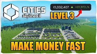 How To Make Money Fast In Cities Skylines 2