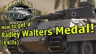 How to get a Radley Walters Medal (8 kills) World of Tanks Xbox1/PS4