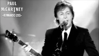 Paul McCartney: "Stage Entrance [The End] / Eight Days a Week" (Live 2013 - Bonnaroo)