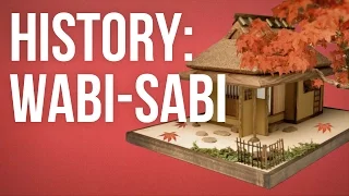 HISTORY OF IDEAS - Wabi-sabi