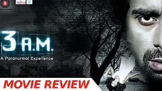 3 Am - Full Movie Review | Ranvijay Singh | Bollywood Movies Reviews