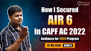 CAPF AIR 6 STRATEGY TO BECOME AN ASSISTANT COMMANDANT| CAPF AC TOPPER | AVKS ACADEMY