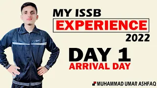 MY ISSB Experience 2022 || DAY 1 at ISSB Kohat