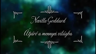 Neville Goddard - Átjáró a mennyei világba / Hangoskönyv