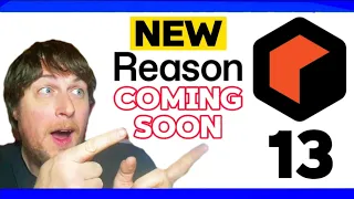 REASON 13 IS COMING | What's NEW In Reason 13? | Reason Studios
