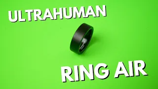 Ultrahuman Ring AIR Review - Better than OURA?!