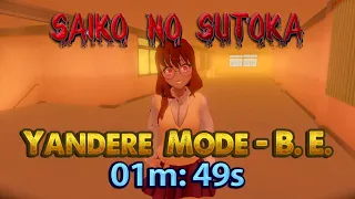 1m 49s - SpeedRun BE: Saiko no Sutoka, Yandere Mode - Any%