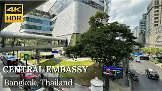 4K HDR| Walking Tour Central Embassy| Chidlom | เซ็นทรัลเอ็มบาสซี่ | October 2022| Bangkok| Thailand