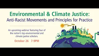 Environmental Justice: An Anti-Racist Movement and Principles for Practice