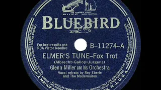 1941 HITS ARCHIVE: Elmer’s Tune - Glenn Miller (Ray Eberle & The Modernaires, vocal) (a #1 record)