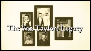 Sims 4 Legacy Family: The Van Taylors; Complete Third & Fourth Generation