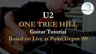 Edosounds - U2 One Tree Hill (Guitar Cover + Tutorial)