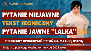 Zestaw pytań na maturę ustną z polskiego. Pytanie niejawne tekst ikoniczny, jawne "Lalka", przykład.