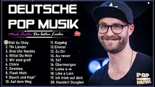 Mark Forster Beste Songs Neue Playlist 2023  – Mark Forster Neues Medley 2023