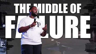 The Middle // The Middle of Failure // Pastor Joshua Williams