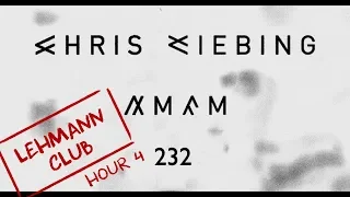 AMFM 232 | Chris Liebing - Live in Lehmann Club (Stuttgart, Germany) HOUR 4