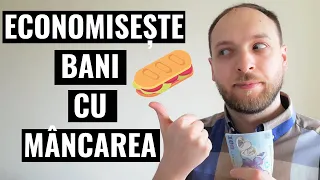 10 metode prin care să ECONOMISESTI BANI pe MÂNCARE