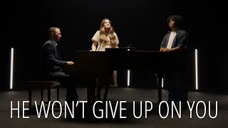 He Won't Give Up on You (hymn mash-up reply to Say Something by A Great Big World) - Blake Gillette