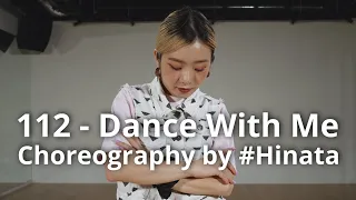 112 - Dance With Me - Choreography by #Hinata