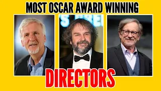 Most Oscar Winning Director | Academy Awards 2023 |  CineFlamer