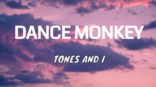 Dance Monkey - Tones and I (Lyrics) | Clean Bandit, Camila Cabello, David Guetta