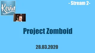 CallMeKevin:Quarantining but it's Project Zomboid [Project Zomboid]