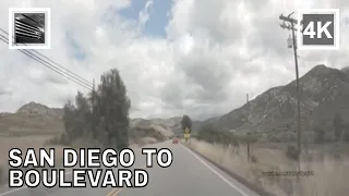 Driving from Downtown San Diego to Boulevard, CA 94