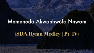 SDA Twi Hymnals (Medley Pt. IV) | August 2021 | Lynessa D.