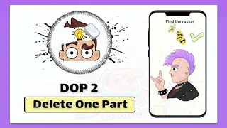 DOP 2: Delete One Part Levels 1 - 7 | Android Gameplay Walkthrough