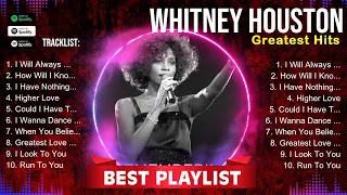 Whitney Houston Best Songs ✌ Whitney Houston Top Hits ✌ Whitney Houston Playlist Collection