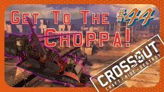Trying To Get Helicopter Wins - CROSSOUT #44