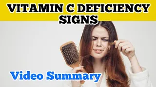 15 Symptoms and Signs of Vitamin C Deficiency