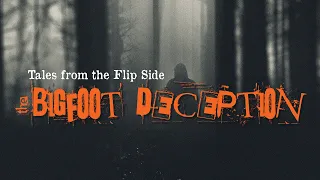 The Great Bigfoot Deception