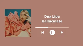 Dua Lipa - Hallucinate//(Lyric & sub. español)