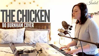 The Chicken - late night live Bo Burnham cover by Isabel