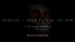 [Hi-Tech] Babalos - Snow Crystal 185 bpm Lyrical video