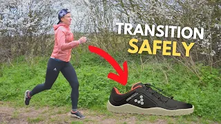 How To Transition to Barefoot Shoes