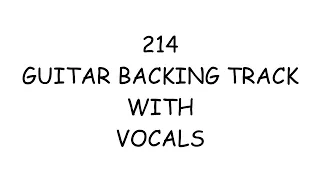 214 GUITAR BACKING TRACK WITH VOCALS