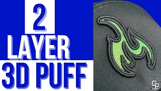 How to 2 Layer 3D Puff Embroidery