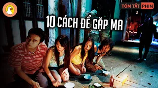 10 Cách Để Có Thể Gặp мᴀ - Không Dành Cho Người Yêu Bóng Vía  |Quạc Review|