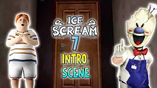 ICE SCREAM 7 INTRO SCENE | ICE SCREAM 7 FANMADE VIDEO