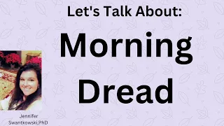 Let's talk about MORNING DREAD!   #nervoussystem #anxiety