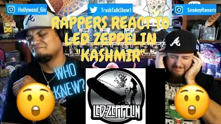 Rappers React To Led Zeppelin "Kashmir"!!!