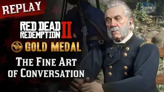 RDR2 PC - Mission #74 - The Fine Art of Conversation [Replay & Gold Medal]