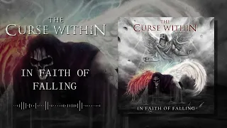 The Curse Within - In Faith Of Falling